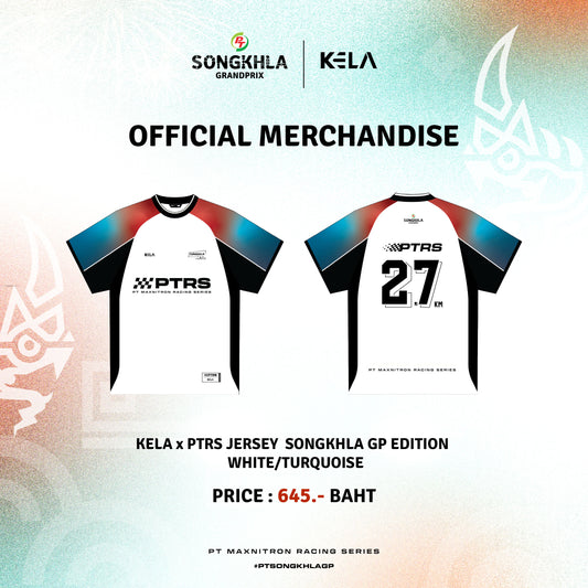 KELA x PTRS JERSEY SONGKHLA GP EDITION - WHITE/TURQUOISE เสื้อเจอร์ซีย์ คอกลม สงขลา กรังปรีซ์ อิดิชั่น ลิขสิทธฺิ์แท้