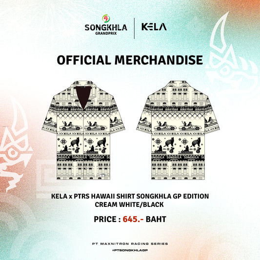 KELA x PTRS HAWAII SHIRT SONGKHLA GP EDITION - (CREAM WHITE/BLACK) เสื้อเชิ้ตฮาวาย สงขลา กรังปรีซ์ อิดิชั่น -(สีครีม/ดำ)