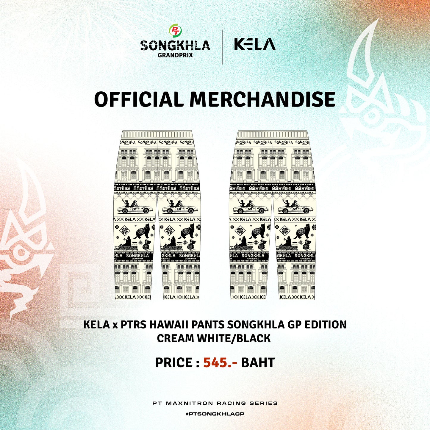 KELA x PTRS HAWAII PANTS SONGKHLA GP EDITION - (BLACK/CREAM WHITE)กางเกงฮาวาย สงขลา กรังปรีซ์ อิดิชั่น